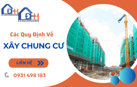  Quy định về xây chung cư hiện nay như thế nào?